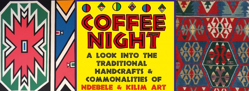 THI hosts Kilim & Ndebele themed Coffee Night